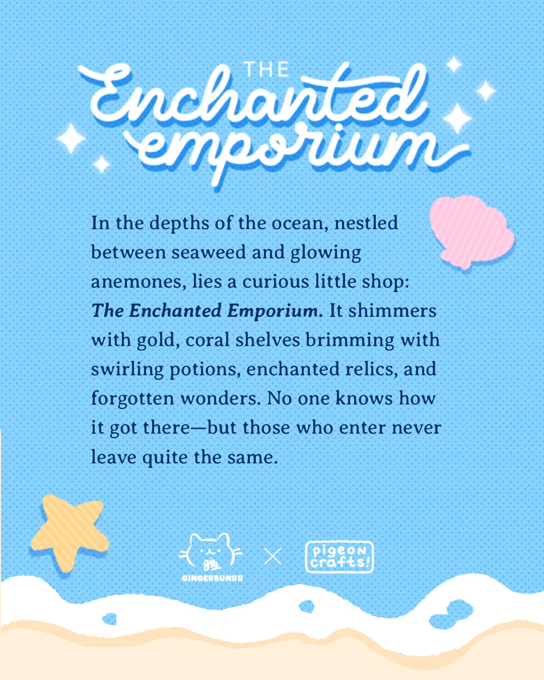[PIGEONCRAFTS X GINGERBUNSS] 'The Enchanted Emporium' Limited Edition Print and Sticker